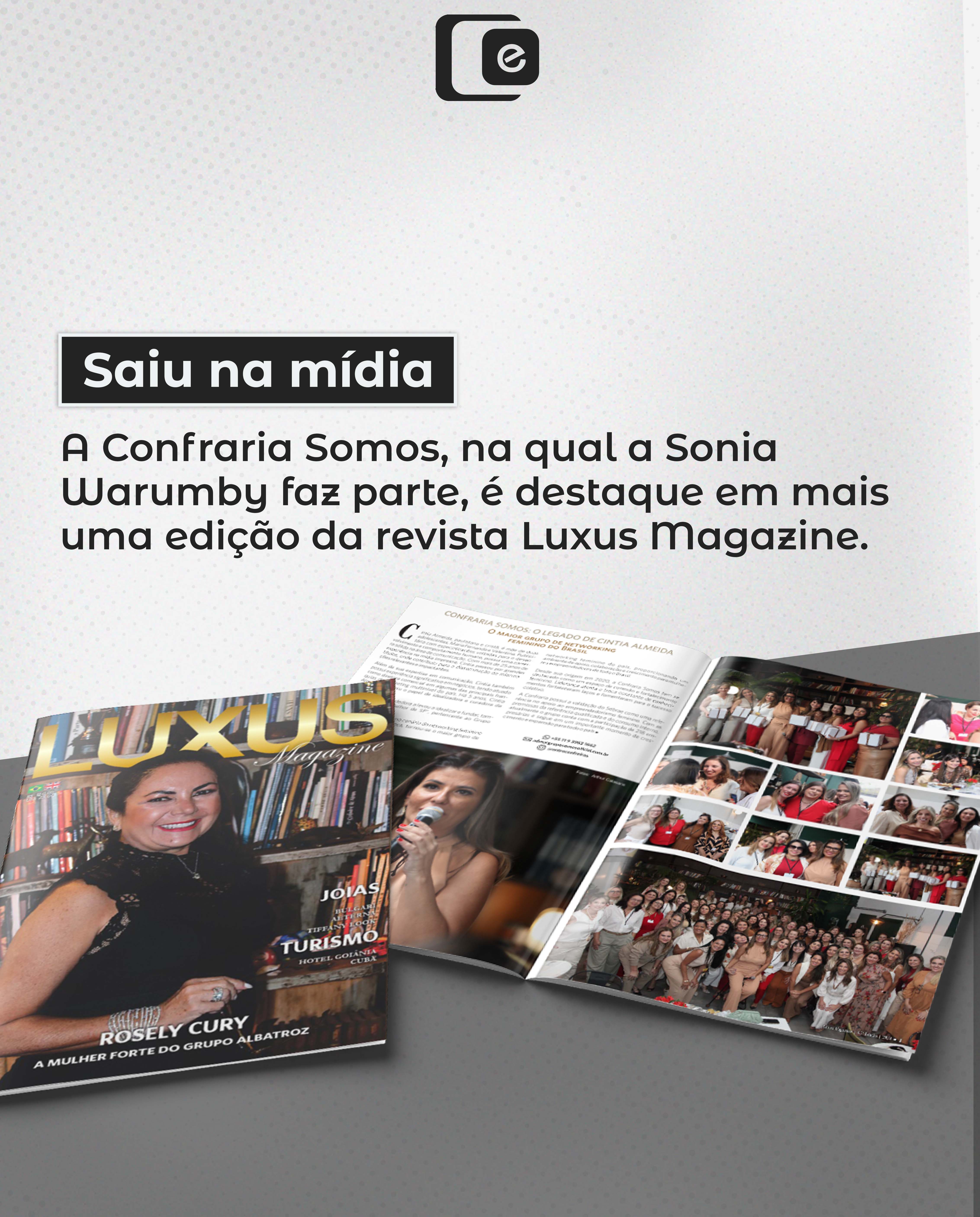 Luxus Magazine destaca a Confraria Somos!!